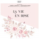 La Vie en Rose - Collection Kit