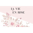 LA VIE EN ROSE